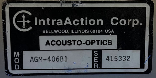 INTRAACTION CORP ACOUSTO-OPTIC MODULATOR AGM-406B1 FREQUENCY SHIFTER