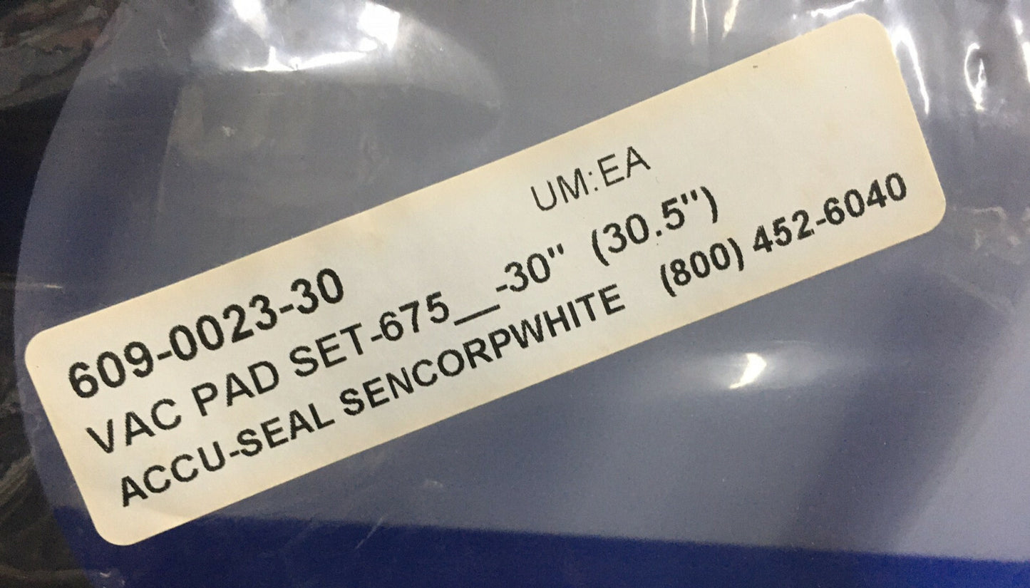 ACCU-SEAL SENCORP WHITE 609-0023-30 VACUUM PAD ASSEMBLY SET 675-30" (30.5")