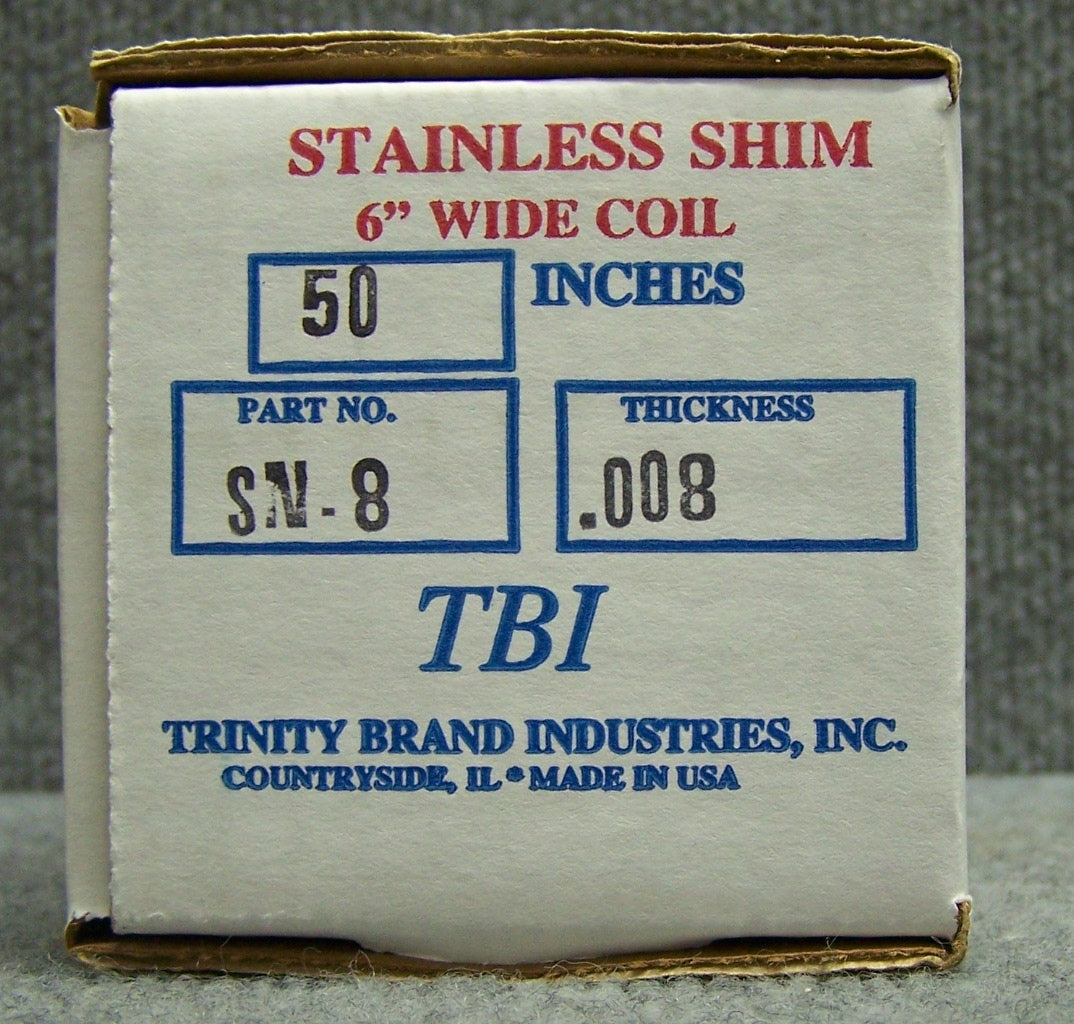 TRINITY BRAND SN-8 STAINLESS SHIM COIL 6" WIDE COIL 50" LENGTH 0.008 THICKNESS