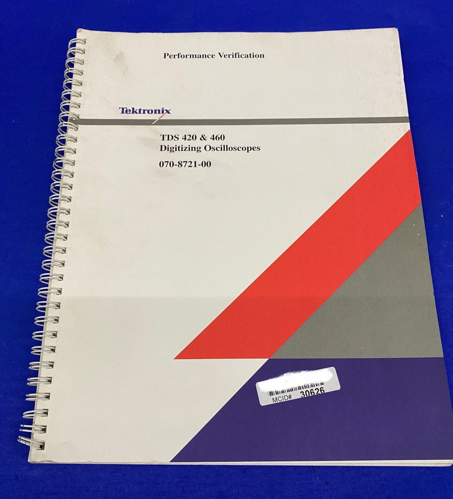 TEKTRONIX ® TDS 420 & 460 / 070-8721-00 DIGITIZING OSCILLOSCOPES MANUAL