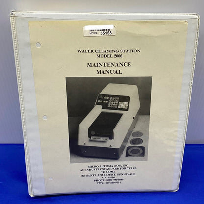MICRO AUTOMATION MODEL 2006 WAFER CLEANING STATION MAINTENANCE MANUAL