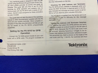 TEKTRONIX ® PS 5010 / 070-4610-00 PRODUCT GROUP 76, 1983, INTERFACING GUIDE