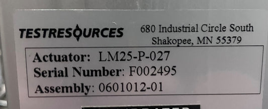TESTRESOURCES FATIQUE TEST ACTUATOR (LM25-P-027)
