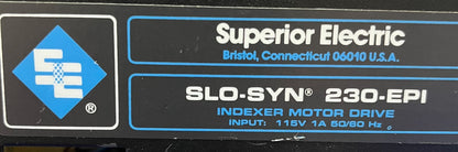 SUPERIOR ELECTRIC SLO-SYN ®  230-EPI 230 EPI INDEXER MOTOR DRIVE
