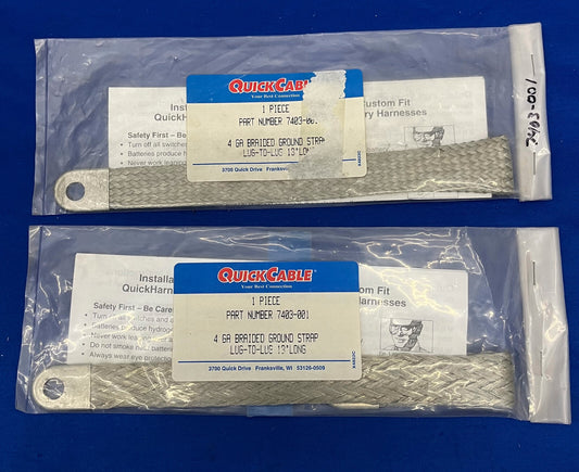 QUICK CABLE ®  4 GA BRAIDED GROUND STRAP 7403-001 LUG-TO -LUG 13” LONG - QTY 2