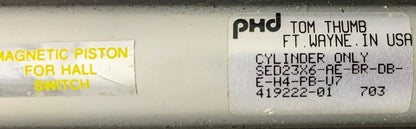 PHD SED23X6-AE-BR-DB-E-PB-U7 Slide Cylinder w/(2) 17503-1-06 & (2) 17000-32-9