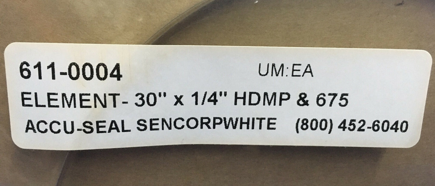 ACCU-SEAL SENCORPWHITE 611-0004 ELEMENT - 30" X 1/4" HDMP &amp; 675 HEIZELEMENT