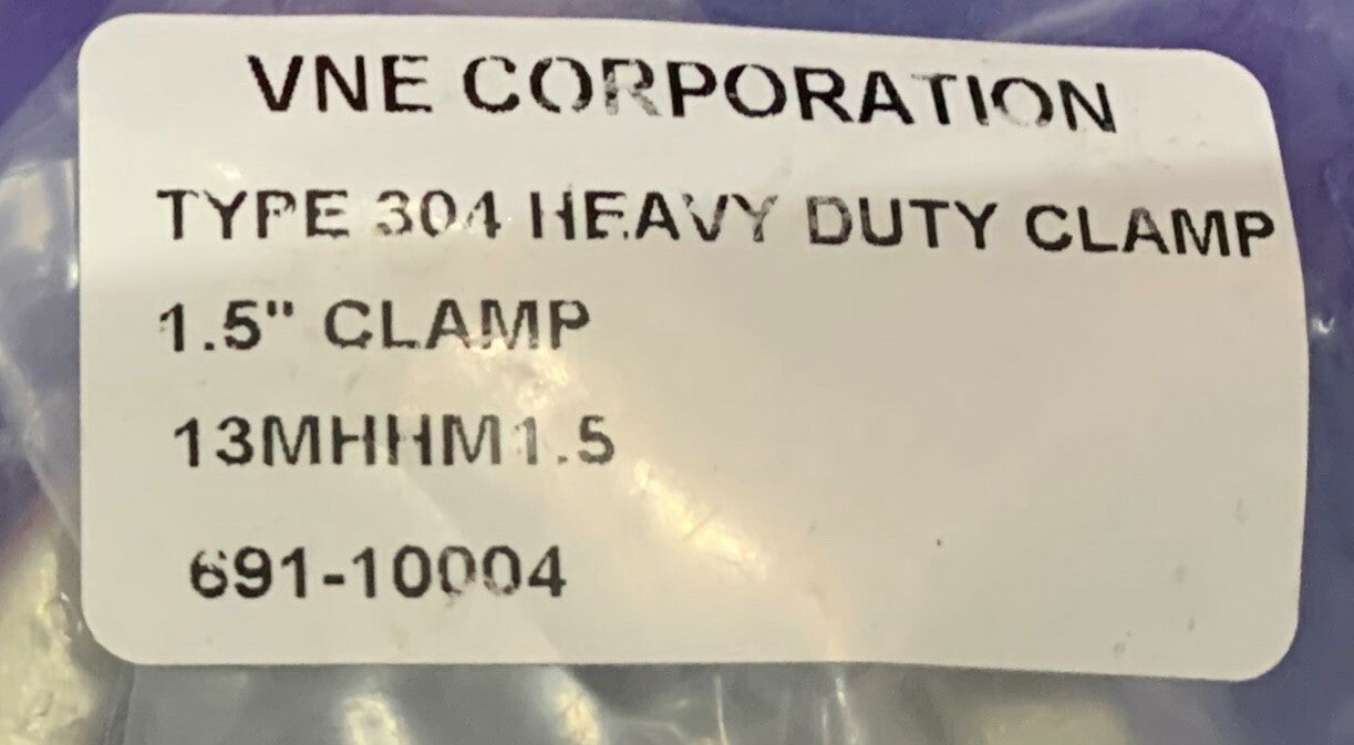 1 LT QTY OF 2 - VNE 13MHHM1.5   Type 304 Heavy duty Clamp    1.5” Clamp