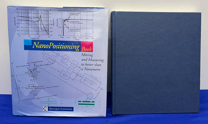 THE NANO POSITIONING BOOK - MOVING AND MEASURING TO BETTER THAN NANOMETRE